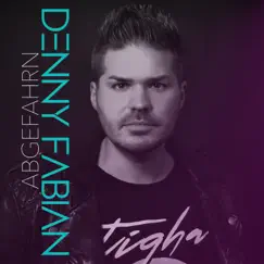 Abgefahrn - Single by Denny Fabian album reviews, ratings, credits