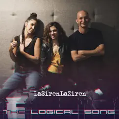 The Logical Song - Single by La Siren La Ziren album reviews, ratings, credits