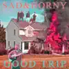 Good Trip - Single album lyrics, reviews, download