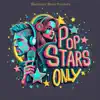 For Pop Stars Only Instrumentals - EP album lyrics, reviews, download