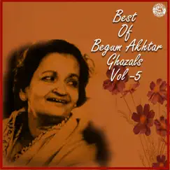 Best of Begum Akhtar Ghazals Vol 5 by Begum Akhtar album reviews, ratings, credits