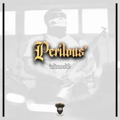 Perilous - Single by Beatz Lowkey album reviews, ratings, credits