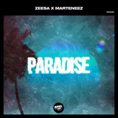 Paradise - Single by Zeesa & Marteneez album reviews, ratings, credits