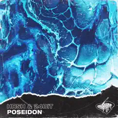 Poseidon - Single by HRSH & 24Bit album reviews, ratings, credits