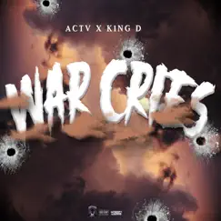 War Cries (feat. K1ng D) Song Lyrics