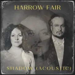 Shadow (Acoustic) - Single by Harrow Fair album reviews, ratings, credits