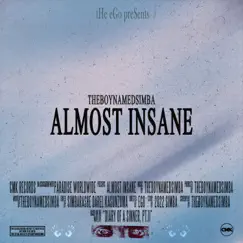 Almost Insane - Single by THEBOYNAMEDSIMBA album reviews, ratings, credits