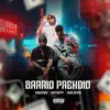 El Barrio Prendio - Single album lyrics, reviews, download