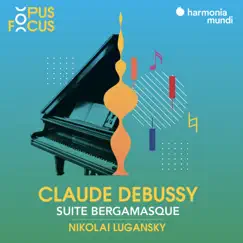 Debussy: Suite bergamasque - EP by Nikolai Lugansky album reviews, ratings, credits