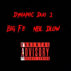 Dynamic Duo 2 (feat. NBL Dlow) Song Lyrics