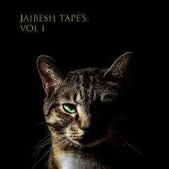 Jaibesh Tape's, Vol. 1 by Jaibesh album reviews, ratings, credits