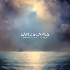 Landscapes by Juan Camarena album reviews, ratings, credits