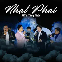 Nhạt Phai (feat. MTV) - Single by Tăng Phúc album reviews, ratings, credits