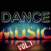 Dance Music Vol. 1 (Deluxe Edition) album lyrics, reviews, download