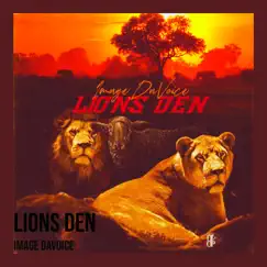 Lions Den - Single by Image DaVoice album reviews, ratings, credits
