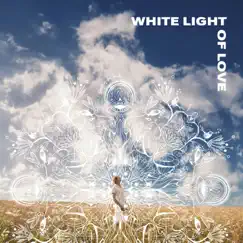 White Light Of Love Song Lyrics