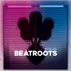 Beatroots album lyrics, reviews, download