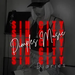 Sin City Diaries - EP by Dimples Music album reviews, ratings, credits