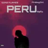 PERU (Refix) [Refix] - Single album lyrics, reviews, download