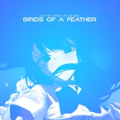 Birds of a Feather Song Lyrics