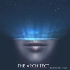 The Architect (Album) by Devious Dev album reviews, ratings, credits
