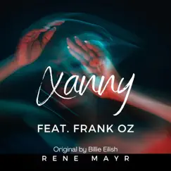 Xanny (feat. Frank Oz) Song Lyrics