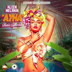 Kleen Melanin (Ahya) - Single by Matrixz Tymarztein & SKELLY DAN album reviews, ratings, credits