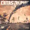 Catastrophic (feat. Leezy) - Single album lyrics, reviews, download