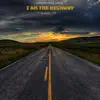 I Am the Highway - Single album lyrics, reviews, download