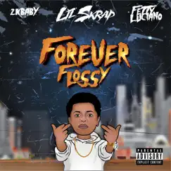 Forever Flossy (feat. 2KBABY & Fetty Luciano) Song Lyrics