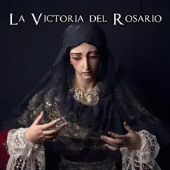 La Victoria del Rosario (En directo) - Single by Agrupación Musical Nuestro Padre Jesús de la Redención de Sevilla album reviews, ratings, credits