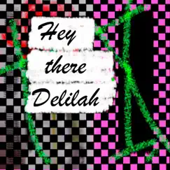 Hey There Delilah - Single by DeadSteps album reviews, ratings, credits