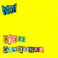 Cien Canciones - Single by No album reviews, ratings, credits