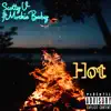 Hot (feat. Moskie Baby) - Single album lyrics, reviews, download