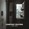 Constant Craving - Single album lyrics, reviews, download