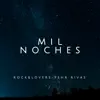 Mil Noches - Single album lyrics, reviews, download