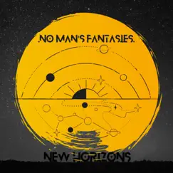 New Horizons - EP by No Man's Fantasies album reviews, ratings, credits