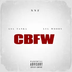 Cbfw (feat. Lul woody) Song Lyrics