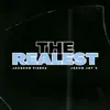 The Realest - Single (feat. Jason Jay V) - Single album lyrics, reviews, download