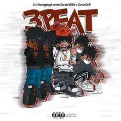 3Peat x Bandgang Lonnie Bands - Single by 2SKi album reviews, ratings, credits