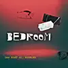 BedRoom - Single (feat. Roselee) - Single album lyrics, reviews, download