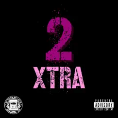 2 Xtra - Single by 2 Xtra album reviews, ratings, credits