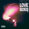 The Way Love Goes - EP album lyrics, reviews, download