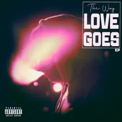 The Way Love Goes - EP by BReal album reviews, ratings, credits