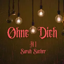 Ohne Dich - Single (feat. Sarah Sacher) - Single by H1 album reviews, ratings, credits