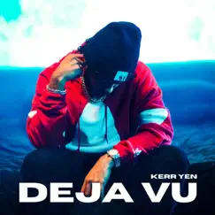 Deja Vu - Single by 'kERR.' album reviews, ratings, credits