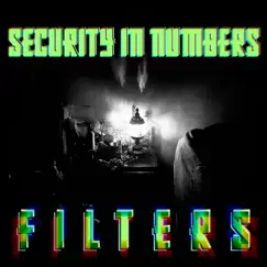 Filters - Single by Security in Numbers album reviews, ratings, credits