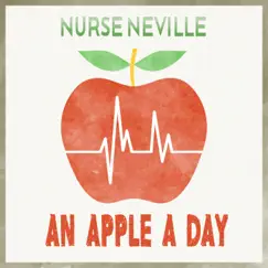 An Apple a Day by Nurse Neville album reviews, ratings, credits
