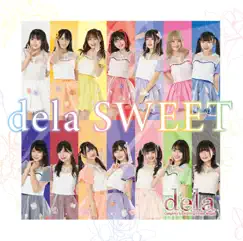 Dela SWEET - Single by Dela album reviews, ratings, credits