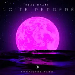 No te Perderé - Single by Heaz Bratt album reviews, ratings, credits